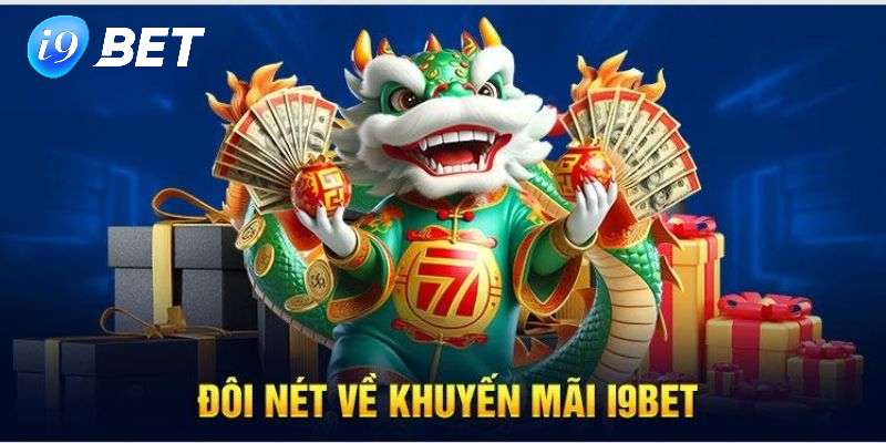 Đôi điều về chương trình khuyến mãi i9bet