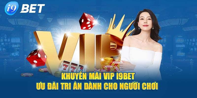 Bí quyết săn khuyến mãi i9BET mới nhất