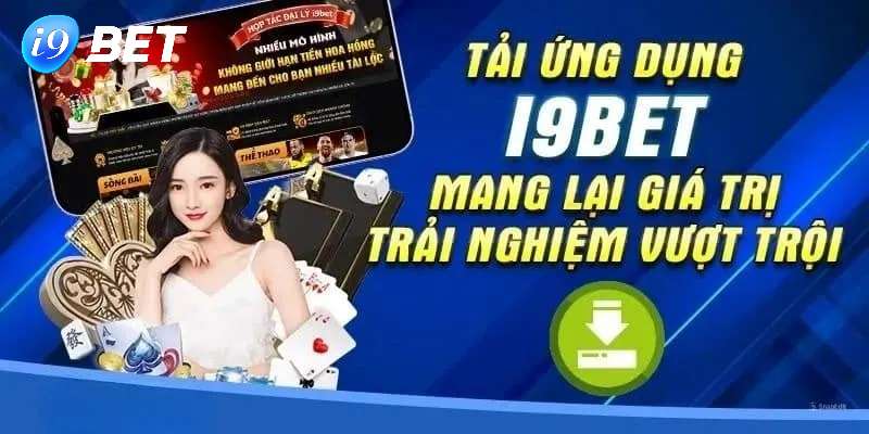 Tại sao nên tải app i9bet để tiện lợi cá cược ở mọi nơi?